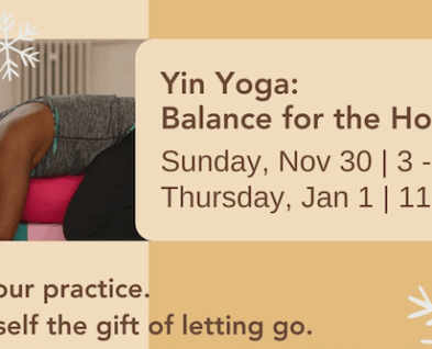 Link to Yin Yoga: Balance for the Holidays