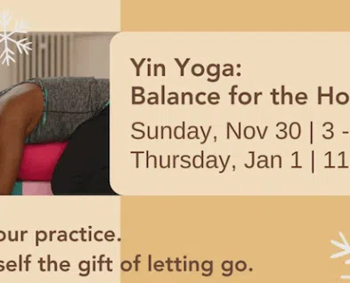 Link to Yin Yoga: Balance for the Holidays