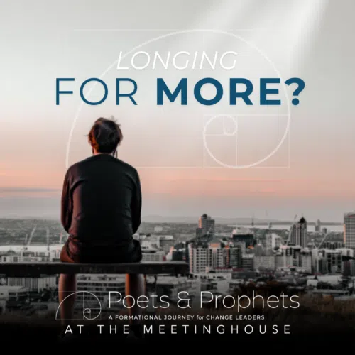 Link to Poets and Prophets at The Meetinghouse: An Invitation to a Journey