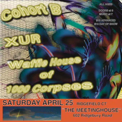 Link to Live Music in Shield’s Hall: Cohort B (NYC), XUR, & Waffle House of 1000 Corpses (NJ)