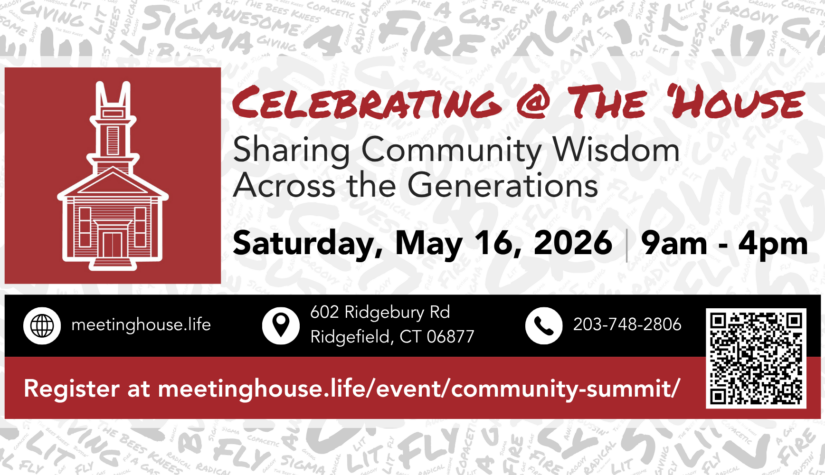 Link to Community Summit: Celebrating @ The ‘House: Sharing Community Wisdom Across the Generations