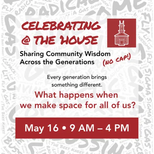 Link to Celebrating @ The ’House — A Community Summit Across Generations