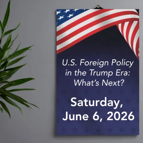 Link to Foreign Policy Forum: U.S. Foreign Policy in the Trump Era – What’s Next?
